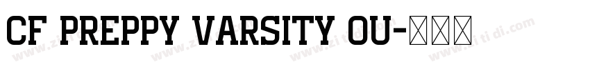 CF Preppy Varsity Ou字体转换